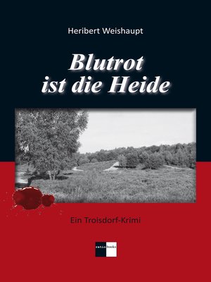 cover image of Blutrot ist die Heide